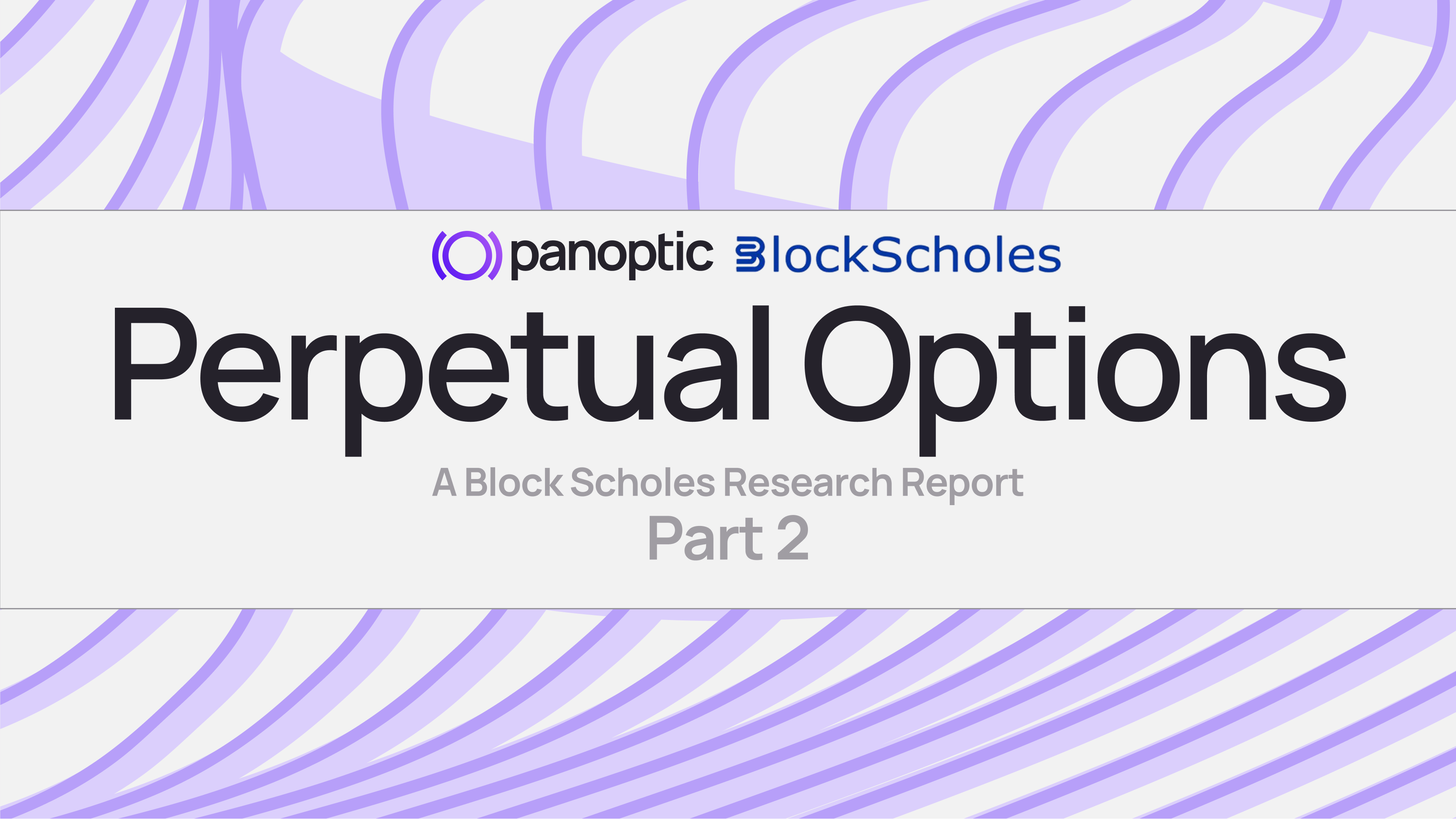 Perpetual Options — A Block Scholes Research Report (Part II)