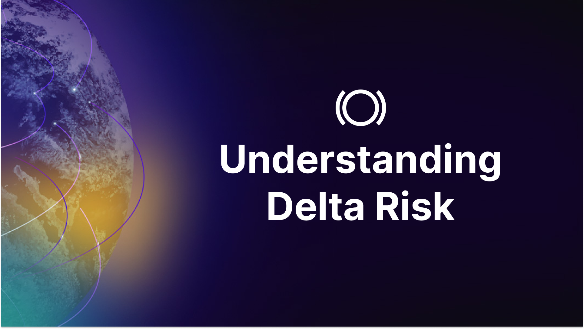 Understanding Delta Risk